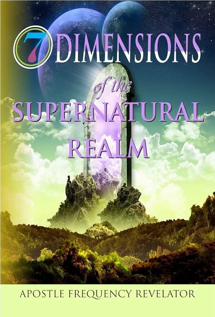 7 Dimensions of the supernatural realm 