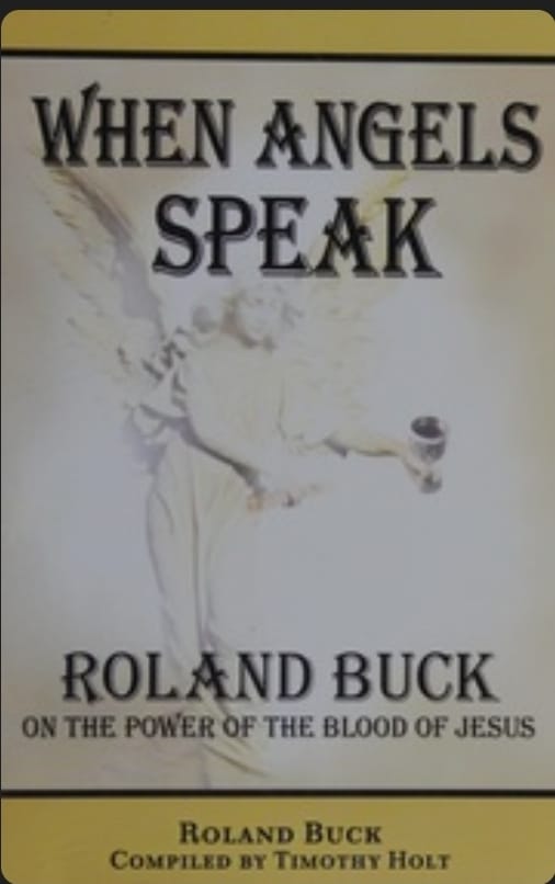 When Angels Speak by Roland Buck