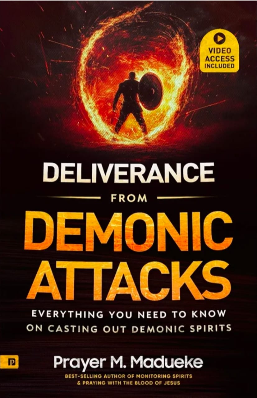 Deliverance From Demonic Attack by Prayer M. Madueke
