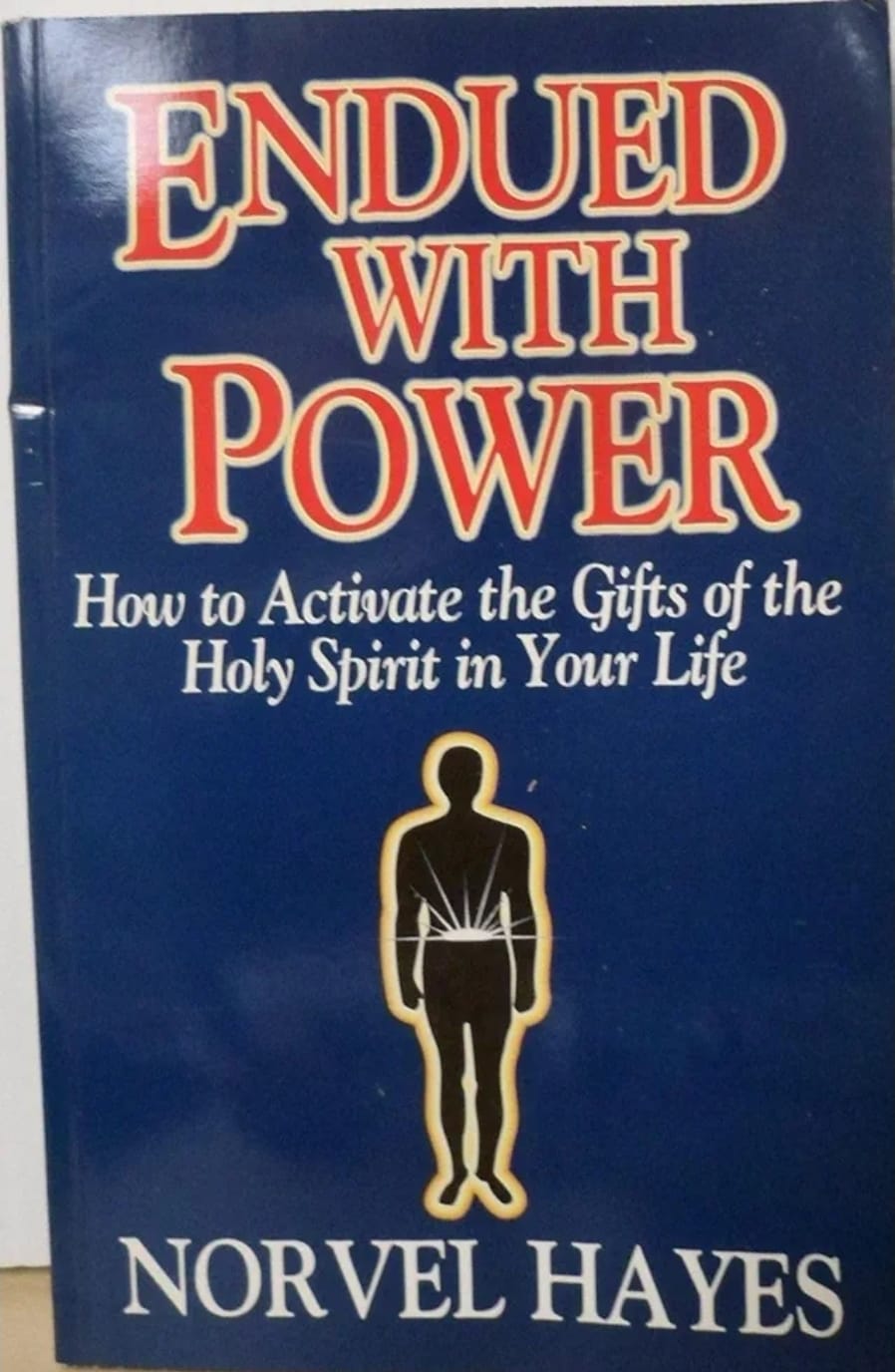 Endued With Power by Norvel Hayes