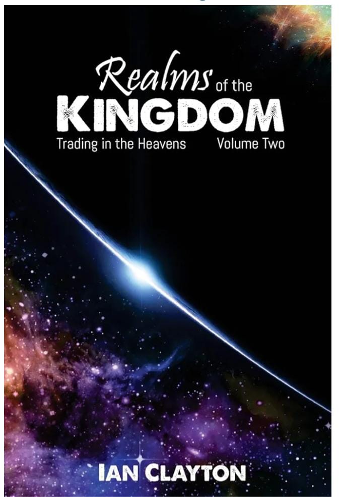 Realms of the Kingdom Volume 2 by Ian Clayton